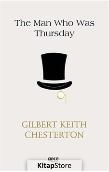 Kitapstore The Man Who Was Thursday - Gilbert Keith Chesterton Kitapstore The Man Who Was Thursday - Gilbert Keith Chesterton