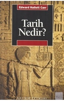 Tarih Nedir? - E. Hallet Carr - İletişim Yayınları Tarih Nedir? - E. Hallet Carr - İletişim Yayınları