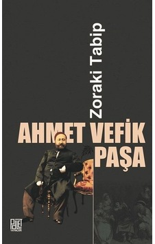 Zoraki Tabip - Ahmet Vefik Paşa - Palet Yayınları Zoraki Tabip - Ahmet Vefik Paşa - Palet Yayınları