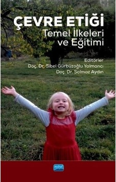 Çevre Etiği Temel İlkeler ve Eğitimi - Nobel Akademik Yayıncılık