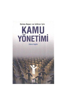 Daima Başarı Ve İstikrar İçin Kamu Yönetimi Zehra Aygün