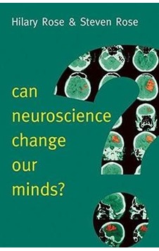 Can Neuroscience Change Our Minds 9780745689326 Can Neuroscience Change Our Minds 9780745689326