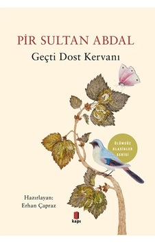 Gerçi Dost Kervanı - Ölümsüz Klasikler Serisi - Erhan Çapraz - Kapı Yayınları Gerçi Dost Kervanı - Ölümsüz Klasikler Serisi - Erhan Çapraz - Kapı Yayınları