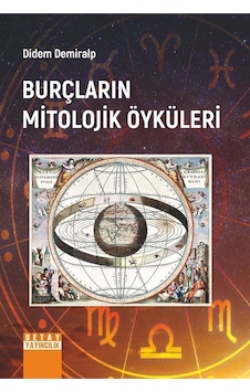 Burçların Mitolojik Öyküleri - Didem Demiralp - Detay Yayıncılık
