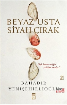 Beyaz Usta Siyah Çırak