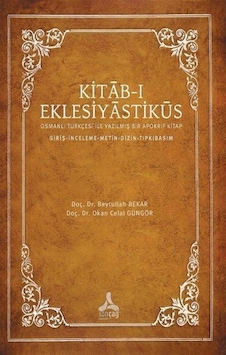 Kitab-ı Eklesiyastiküs / Beytullah Bekar Kitab-ı Eklesiyastiküs / Beytullah Bekar
