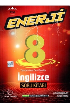Palme Yayınevi 8. Sınıf Enerji İngilizce Soru Kitabı Palme Yayınevi 8. Sınıf Enerji İngilizce Soru Kitabı