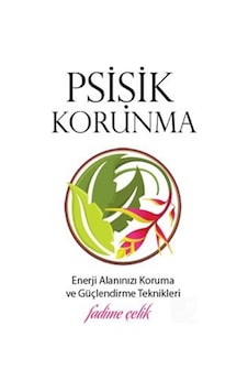 Psişik Korunma - Fadime Emir