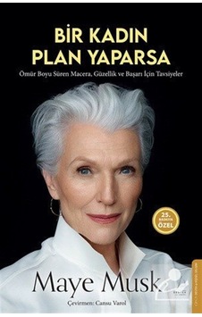Bir Kadın Plan Yaparsa Ciltli / Maye Musk Bir Kadın Plan Yaparsa Ciltli / Maye Musk