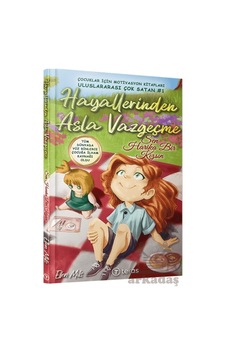 Hayallerinden Asla Vazgeçme - Sen Harika Bir Kızsın Teras Kitap Hayallerinden Asla Vazgeçme - Sen Harika Bir Kızsın Teras Kitap