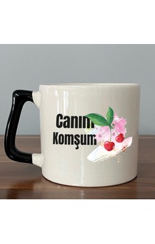 Canım Komşum Baskılı Siyah Kulplu D Kupa Canım Komşum Baskılı Siyah Kulplu D Kupa