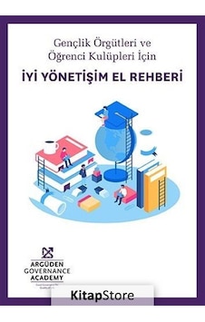 İyi Yönetişim El Rehberi - Gençlik Örgütleri ve Öğrenci Kulüpleri İçin- Optimist İyi Yönetişim El Rehberi - Gençlik Örgütleri ve Öğrenci Kulüpleri İçin- Optimist