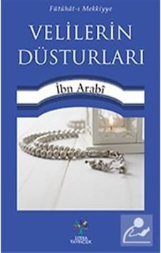 Velilerin Düsturları - Muhyiddin İbnü'l Arabi - Litera