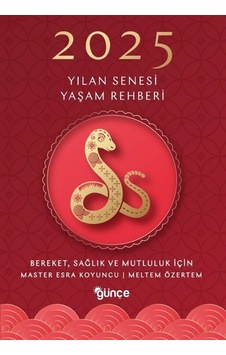 2025 Yılan Senesi Yaşam Rehberi / Esra Koyuncu 2025 Yılan Senesi Yaşam Rehberi / Esra Koyuncu