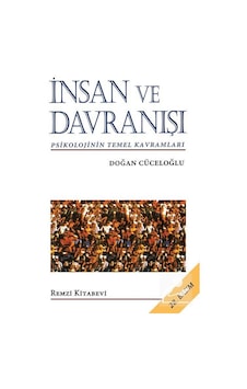 İnsan ve Davranışı / Doğan Cüceloğlu İnsan ve Davranışı / Doğan Cüceloğlu
