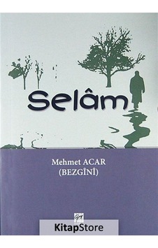 Selam - Mehmet Acar - Gazi Kitabevi