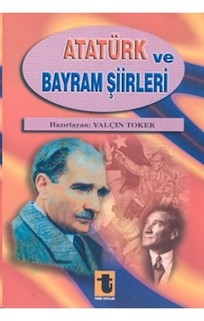 Atatürk ve Bayram Şiirleri- Toker Yayınları