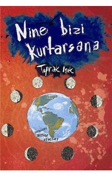 Nine Bizi Kurtasana - Toprak Işık - Tudem Yayınları Nine Bizi Kurtasana - Toprak Işık - Tudem Yayınları