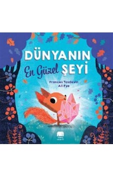 Dünyanın En Güzel Şeyi / Frances Tosdevin Dünyanın En Güzel Şeyi / Frances Tosdevin