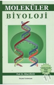 Palme Yayınevi Moleküler Biyoloji ( Nihat Dilsiz )