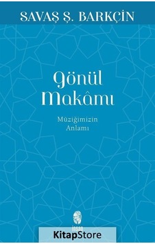 Gönül Makamı - Savaş Ş. Barkçin - İNSANART