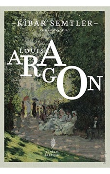 Kibar Semtler - Louis Aragon - Yordam Edebiyat Kibar Semtler - Louis Aragon - Yordam Edebiyat