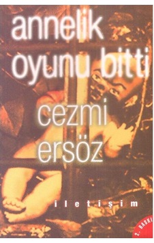 Annelik Oyunu Bitti - Cezmi Ersöz 2.el