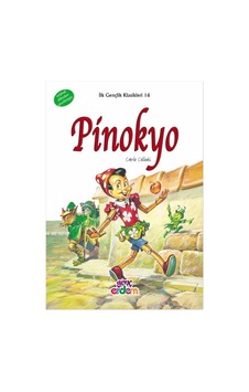 İlk Gençlik Klasikleri - Pinokyo - Carlo Collodi - Genç Erdem İlk Gençlik Klasikleri - Pinokyo - Carlo Collodi - Genç Erdem
