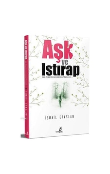 Aşk ve Istırap - Ismail Eraslan - Bengisu