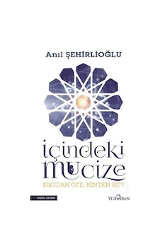 İçindeki Mucize - Anıl Şehirlioğlu İçindeki Mucize - Anıl Şehirlioğlu