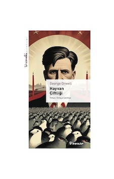 Hayvan Çiftliği - Livaneli Kitaplığı - George Orwell - İnkılap Kitabevi Hayvan Çiftliği - Livaneli Kitaplığı - George Orwell - İnkılap Kitabevi
