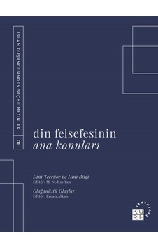 Din Felsefesinin Ana Konuları 2- Küre Yayınları Din Felsefesinin Ana Konuları 2- Küre Yayınları