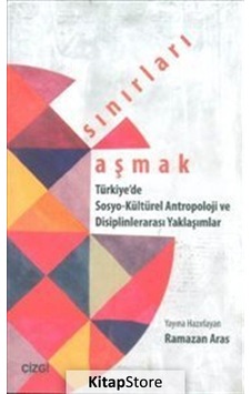Sınırları Aşmak- Çizgi Kitabevi Sınırları Aşmak- Çizgi Kitabevi
