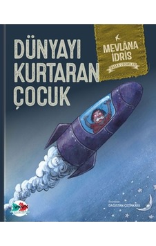 Dünyayı Kurtaran Çocuk Ciltli - Ezjı-818571