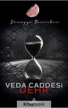 Kitapstore veda Caddesi 4 / Dehr Karton Kapak / Sümeyye Demirkan Kitapstore veda Caddesi 4 / Dehr Karton Kapak / Sümeyye Demirkan