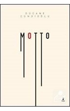 Motto / Dücane Cündioğlu 9786055147778 Motto / Dücane Cündioğlu 9786055147778