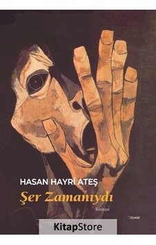 Kitapstore Şer Zamanıydı / Hasan Hayri Ateş