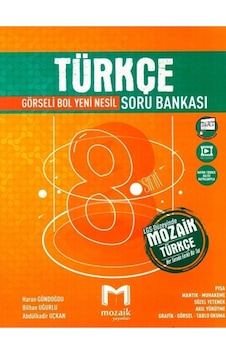 Mozaik Yayınları Lgs 8. Sınıf Türkçe Soru Bankası Yeni Nesil Mozaik Yayınları Lgs 8. Sınıf Türkçe Soru Bankası Yeni Nesil