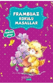 Frambuaz Kokulu Masallar- Yakamoz Yayınları Frambuaz Kokulu Masallar- Yakamoz Yayınları