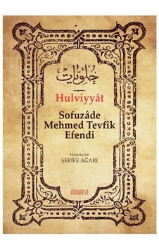 Hulviyyat / Sofuzâde Mehmed Tevfîk Efendi Hulviyyat / Sofuzâde Mehmed Tevfîk Efendi
