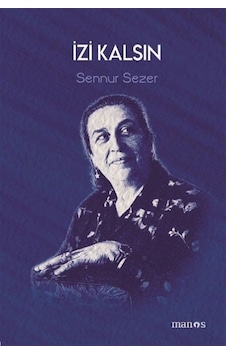 İzi Kalsın / Sennur Sezer İzi Kalsın / Sennur Sezer