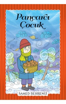 Pancarcı Çocuk - Samed Behrengi Serisi - Rzır-601050 Pancarcı Çocuk - Samed Behrengi Serisi - Rzır-601050