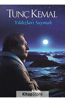 Yıldızları Saymak - Tunç Kemal - Ulak Yayıncılık