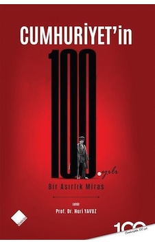 Cumhuriyet'in 100. Yılı Bir Asırlık Miras / Batuhan Şuoruç Cumhuriyet'in 100. Yılı Bir Asırlık Miras / Batuhan Şuoruç