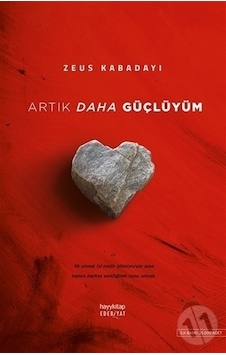 Artık Daha Güçlüyüm - Zeus Kabadayı - Hayykitap Artık Daha Güçlüyüm - Zeus Kabadayı - Hayykitap