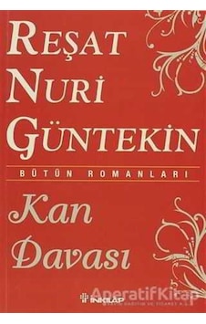 Kan Davası - Reşat Nuri Güntekin - İnkılap Kitabevi Kan Davası - Reşat Nuri Güntekin - İnkılap Kitabevi