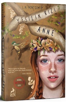 Yeşilin Kızı Anne - Lucy Maud Montgomery - Ren Kitap Yeşilin Kızı Anne - Lucy Maud Montgomery - Ren Kitap