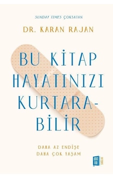 Bu Kitap Hayatınızı Kurtarabilir / Dr. Karan Rajan Bu Kitap Hayatınızı Kurtarabilir / Dr. Karan Rajan