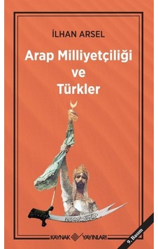 Arap Milliyetçiliği Ve  Türkler -