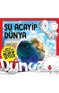 Daha Da Küçükler İçin Şu Acayip Dünya - Rzır-635323 Daha Da Küçükler İçin Şu Acayip Dünya - Rzır-635323